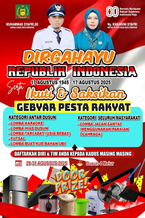 Saksikan Gebyar Pesta Rakyat Menyambut Hut Republik Indonesia Ke-80. Khusus Warga Desa Paya Perupuk, Tanjung Pura.